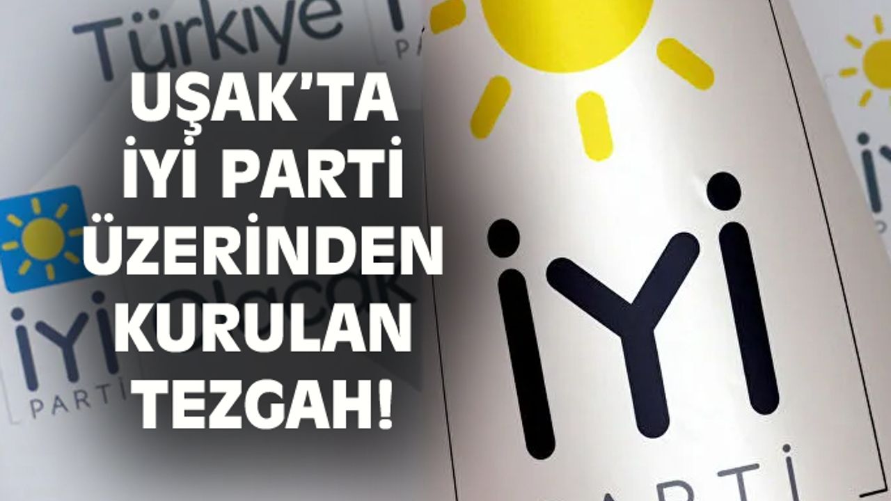 Uşak'ta İYİ Parti'ye kurulan anket tezgahı!