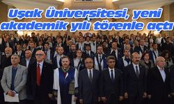 Uşak Üniversitesi, yeni akademik yılı törenle açtı