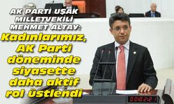 Mehmet Altay: Kadınlar, AK Parti ile siyasette daha etkin rol üstlendi