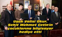 Uşak Valisi Okur, Şehit Mehmet Çetin'in çocuklarına bilgisayar hediye etti