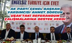 Ahmet Sorgun, Uşak'ta referandum çalışmasına destek verdi