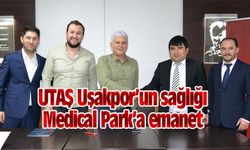 UTAŞ Uşakpor’un sağlığı Medical Park’a emanet