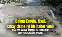 Bakan Eroğlu'ndan Uşak OSB'ye iyi haber