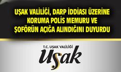Uşak'taki darp iddiasının ardından polis memuru ve şoför açığa alındı
