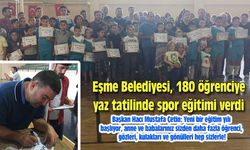 Eşme Belediyesi, 180 öğrenciye spor eğitim verdi