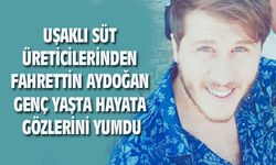 Fahrettin Aydoğan, genç yaşta hayata gözlerini yumdu