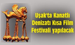 Uşak'ta Kanatlı Denizatı Kısa Film Festivali yapılacak