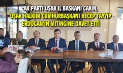 Çakın, vatandaşı Erdoğan'ın mitingine davet etti