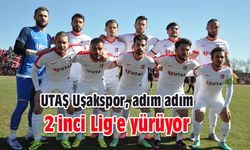UTAŞ Uşakspor, adım adım 2'inci Lig'e yürüyor