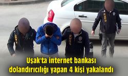 Uşak'ta internet bankası dolandırıcılığı yapan 4 kişi yakalandı