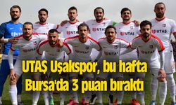 UTAŞ Uşakspor, bu hafta Bursa'da 3 puan bıraktı