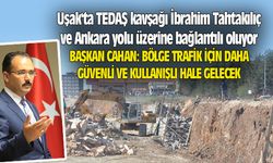 Uşak'ta TEDAŞ kavşağı İbrahim Tahtakılıç ve Ankara yolu üzerine bağlantılı oluyor