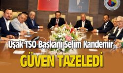 Uşak TSO Başkanı Selim Kandemir, güven tazeledi