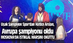 Uşak Şampiyon Spor'dan Hatice Arslan, Avrupa şampiyonu oldu