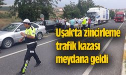 Uşak'ta zincirleme trafik kazası meydana geldi