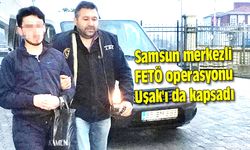 Samsun merkezli FETÖ operasyonu Uşak'ı da kapsadı