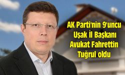 AK Parti'nin 9'uncu Uşak İl Başkanı Fahrettin Tuğrul oldu