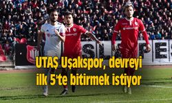 UTAŞ Uşakspor, devreyi ilk 5'te bitirmek istiyor