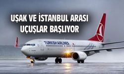 Uşak ve İstanbul arası uçuşlar başlıyor