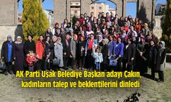 AK Parti Uşak Belediye Başkan adayı Çakın, kadınların talep ve beklentilerini dinledi 