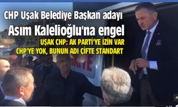CHP Uşak Belediye Başkan adayı Kalelioğlu'na engel çıkardılar...