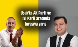 Uşak'ta AK Parti ve İYİ Parti arasında kıyasıya yarış