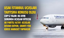 Uşak ve İstanbul arasındaki uçuşlar Ekim 2019'a kadar devam ediyor