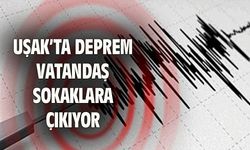 Uşak'ta deprem...