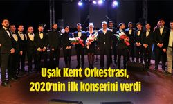 Uşak Kent Orkestrası, 2020'nin ilk konserini verdi