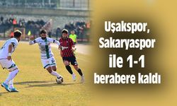 Uşakspor, Sakaryaspor ile 1-1 berabere kaldı