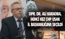 Ali Karaoba, 2'inci kez CHP Uşak İl Başkanı seçildi