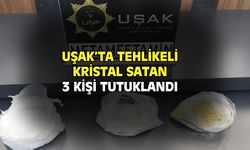Uşak'ta tehlikeli kristal satan 3 kişi tutuklandı