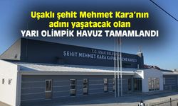 Uşaklı şehit Mehmet Kara’nın adını yaşatacak olan yarı olimpik havuz tamamlandı