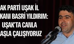 'AK PARTİ UŞAK'A HİZMET EDİYOR'