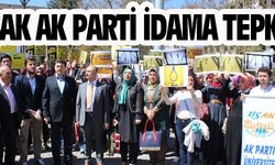 Uşak AK Parti idamlara tepkili