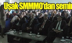Uşak SMMMO'dan seminer