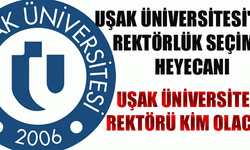  Uşak Üniversitesinde seçim heyecanı