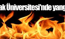 Uşak Üniversitesi'nde yangın!