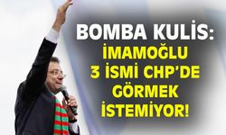 Kulis: İmamoğlu'nun CHP'de görmek istemediği 3 isim!