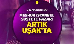 Uşak Sosyete Pazarı'nın açılışı ertelendi! İşte yeni açılış tarihi!