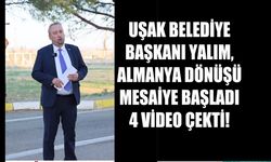 Almanya dönüşü mesaiye başlayan Özkan Yalım, 4 video çekti