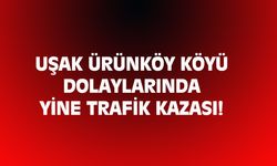 Uşak Ürünköy köyü kavşağında yine trafik kazası! 5 yaralı!