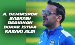 Adana Demirspor Başkanı Bedirhan Durak istifa etti