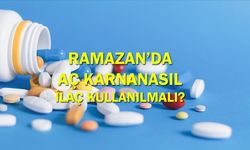 İftar ve sahurda aç karna ilaç nasıl alınmalı?