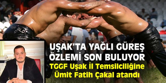 TGGF Uşak İl Temsilciliğine Ümit Fatih Çakal atandı