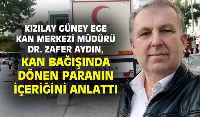 Dr. Zafer Aydın, Kızılay'ın topladığı kanda dönen paranın içeriğini anlattı