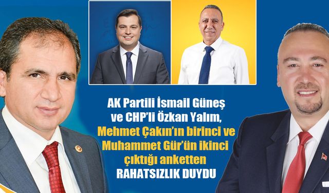 AK Partili İsmail Güneş ve CHP’li Özkan Yalım, aynı anketten rahatsız oldu