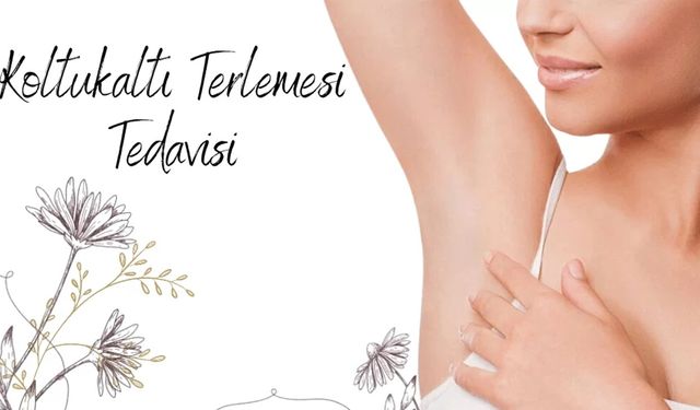 Koltuk Altı Terleme Botoksu ile Aşırı Terlemeye Elveda