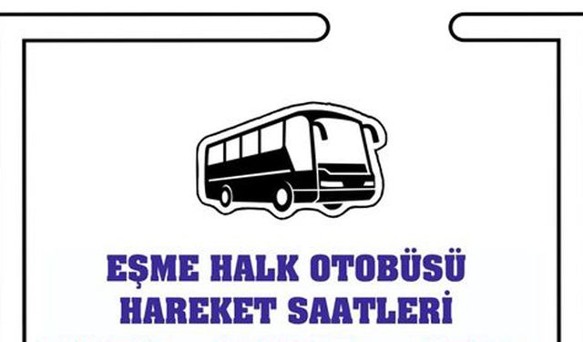 Eşme'de halk otobüsü saatleri ve güzergahları güncellendi