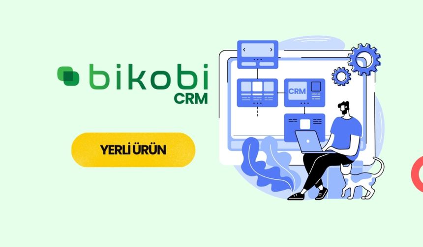 CRM Yazılımı Seçerken Dikkat Edilmesi Gereken 5 Önemli Kriter